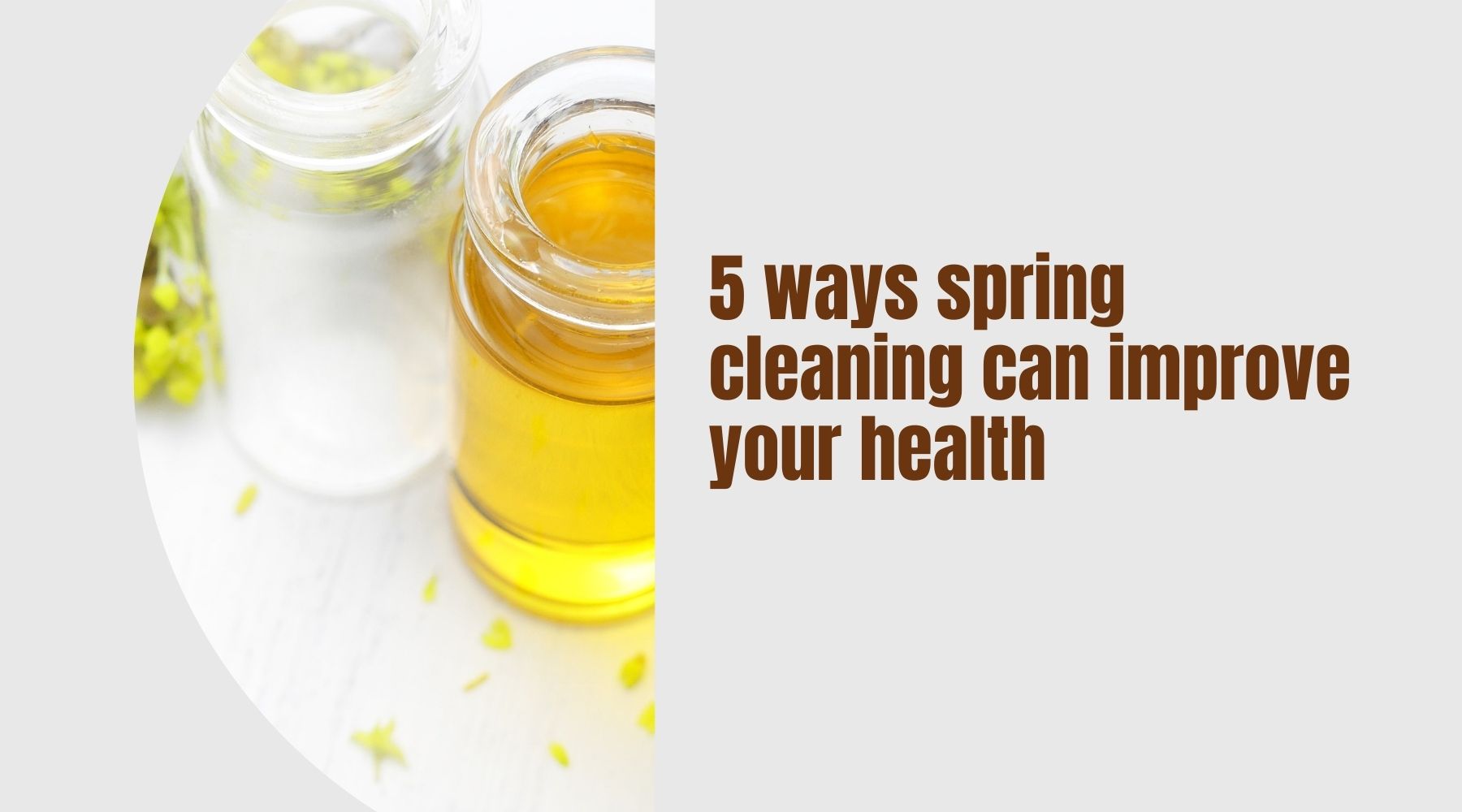 5 Ways Spring Cleaning can improve your health