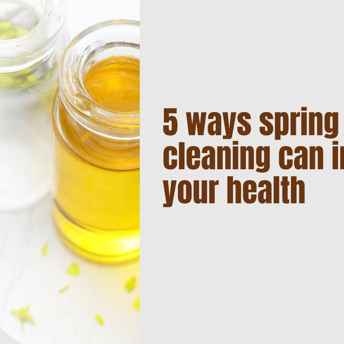 5 Ways Spring Cleaning can improve your health