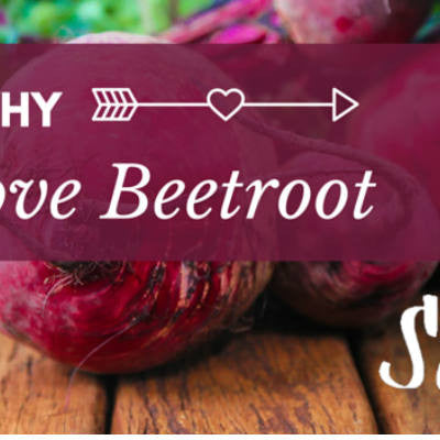 5 Reasons Why People Love Beetroot
