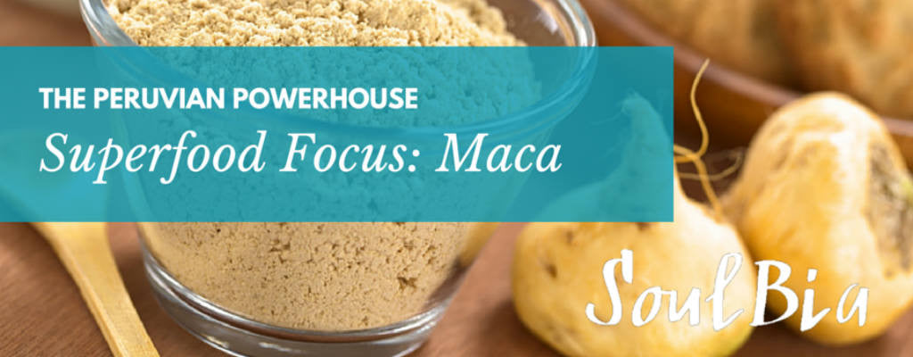 Superfood Focus: Maca