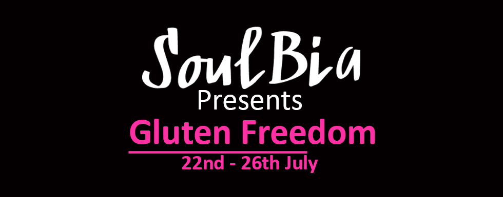 SouBia Presents Gluten Freedom Event ( 22nd- 26th July)